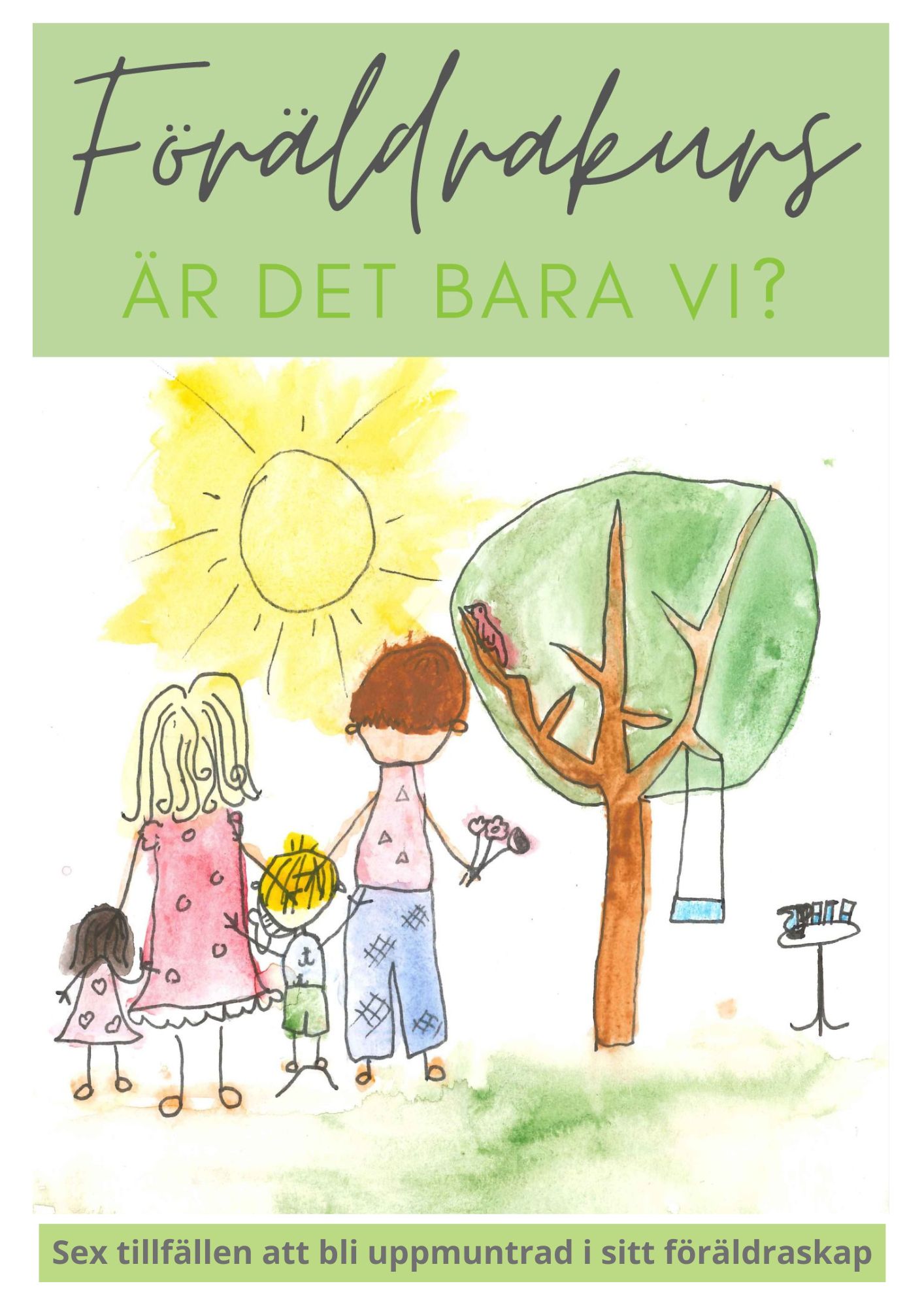 Föräldrakurs - Är det bara vi